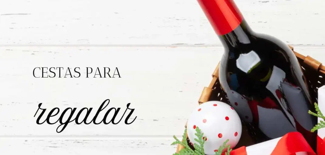 Cestas gourmet para regalar