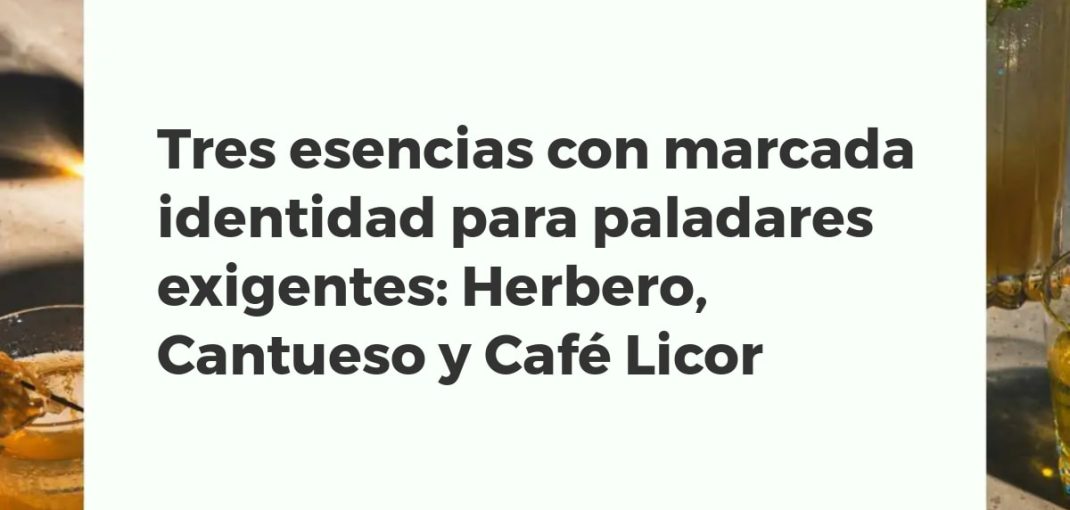Tres botellas de licores artesanales de Alicante, Herbero, Cantueso y Café Licor, presentadas elegantemente sobre una mesa de madera oscura.