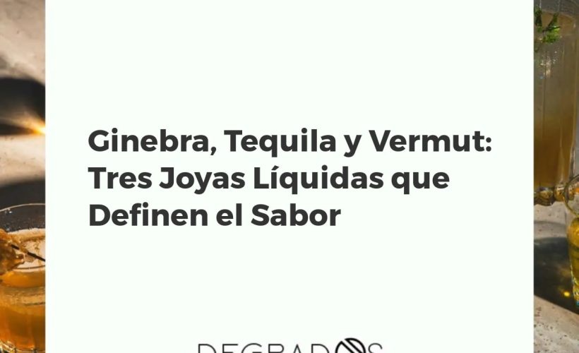Copa de gin tonic, vaso de tequila con lima y sal, y copa de vermut rojo con naranja, representando tres joyas líquidas imprescindibles.
