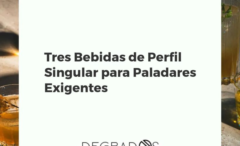Primer plano de tres copas con bebidas singulares y de colores distintos, representando opciones para paladares exigentes y sofisticados.