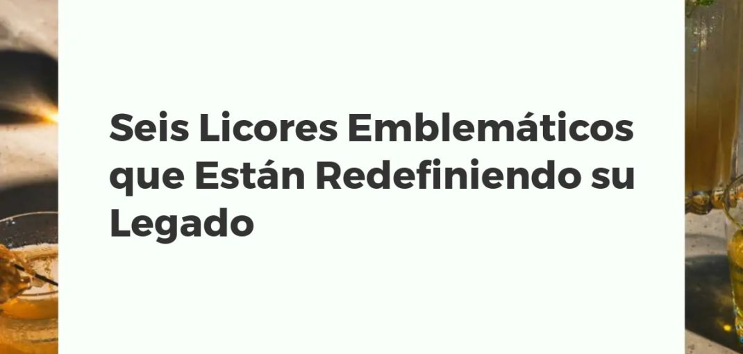 Seis botellas de licores emblemáticos con diseños modernos y clásicos, simbolizando la innovación en bebidas espirituosas para profesionales B2B.
