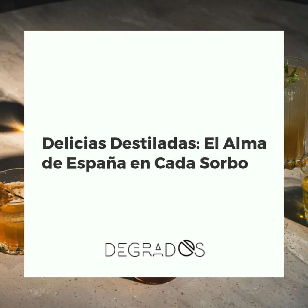 Bodegón de destilados españoles como brandy, orujo y pacharán, dispuestos en una mesa rústica con copas e ingredientes.
